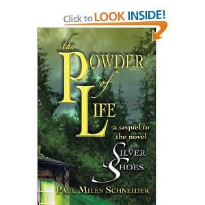   Life A Sequel To The Novel Silver Shoes (9781475918519) Paul Miles