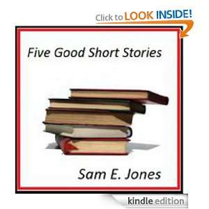   Good Short Stories   Volume 4 (Five Good Short Stories   Anthology