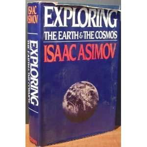   the Earth and the Cosmos (9780517546673): Isaac Asimov: Books