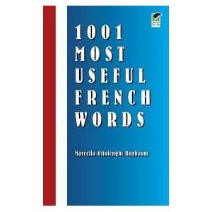 1001 Most Useful French Words (Beginners Guides) Publisher: Dover 