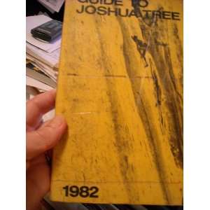  Guide to Joshua Tree Randy Vogel Books