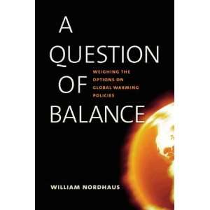   Global Warming Policies (Hardcover) Prof. William D. Nordhaus (Author