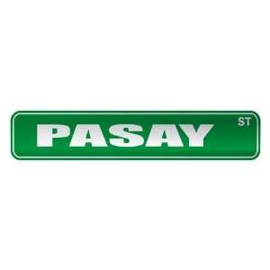   PASAY ST  STREET SIGN CITY PHILIPPINES: Home 