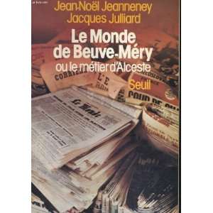  Le Monde de Beuve Mery Ou, Le metier dAlceste (French 