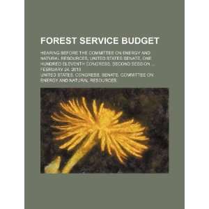  Forest Service budget hearing before the Committee on 
