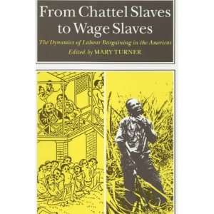  From Chattel Slaves to Wage Slaves Dynamics of Labour 