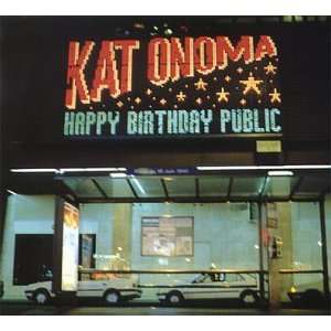  Happy Birthday Public Kat Onoma Music