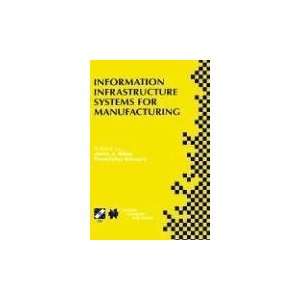  Information Infrastructure Systems for Manufacturing II 