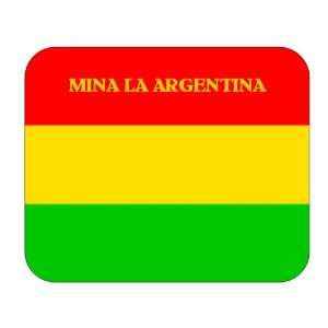  Bolivia, Mina la Argentina Mouse Pad 