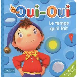  JApprends Le Temps Quil Fait (Oui Oui) (French Edition 