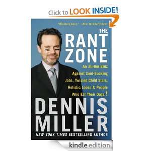 The Rant Zone Dennis Miller  Kindle Store