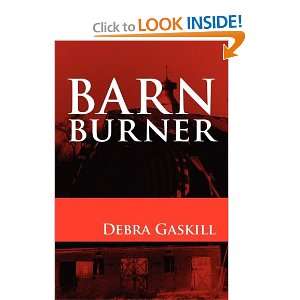 Barn Burner (Jubilant Falls series) and over one million other books 