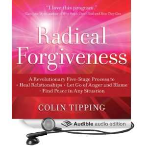  Radical Forgiveness An Experience of Deep Emotional and 