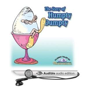  The Story of Humpty Dumpty (Audible Audio Edition): L 