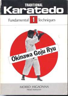 Morio Higaonna   Traditional Karate do Vol.1 Goju Ryu  