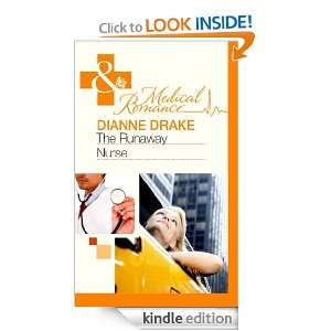 The Runaway Nurse (Mills & Boon Medical): Dianne Drake:  