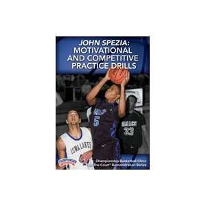  John Spezia Motivational and Competitive Practice Drills 