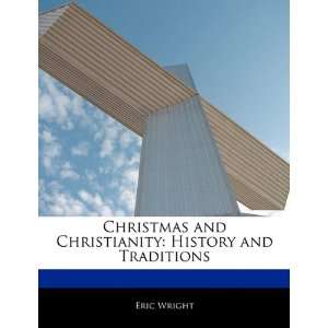  Christmas and Christianity History and Traditions 