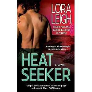      [HEAT SEEKER] [Mass Market Paperback] Lora(Author) Leigh Books