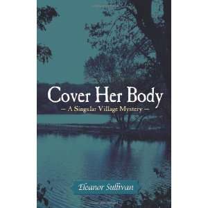  Cover Her Body [Paperback] Eleanor Sullivan Books