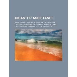  Disaster assistance improvement needed in disaster 