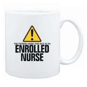   Using This Mug Is A Enrolled Nurse  Mug Occupations