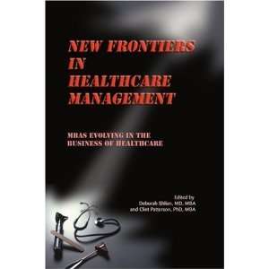  New Frontiers in Healthcare Management MBAs Evolving in 
