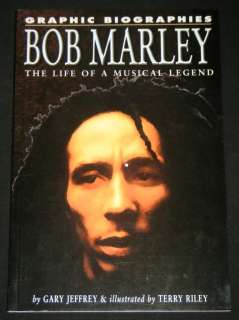 BOB MARLEY THE LIFE OF A MUSICAL LEGEND Graphic Biographies Book 