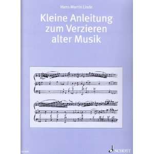 Kleine Anleitung zum Verzieren alter Musik Lehrbuch.  Hans 
