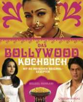 Bollywood Shop   Das Bollywood Kochbuch Mit 80 indischen 