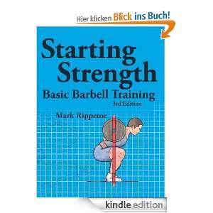 Starting Strength eBook Mark Rippetoe, Jason Kelly  Kindle 