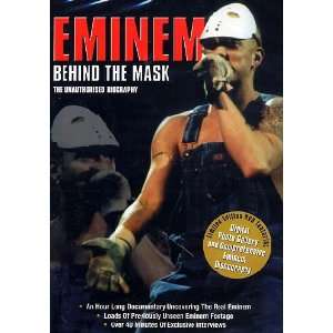 Eminem   Behind the Mask   The Unauthorised Biography  
