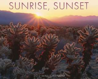 Sunrise Sunset 2012 Wall Calendar 9781607554073  