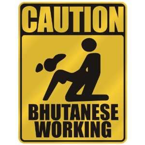   CAUTION  BHUTANESE WORKING  PARKING SIGN BHUTAN