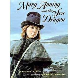Mary Anning and the Sea Dragon (Hardcover).Opens in a new window