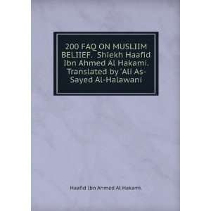  Ahmed Al Hakami. Translated by Ali As Sayed Al Halawani Haafid Ibn