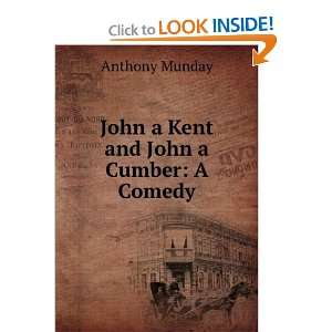   John a Cumber  a comedy, Anthony Collier, John Payne, Munday Books