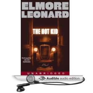   Hot Kid (Audible Audio Edition) Elmore Leonard, Arliss Howard Books
