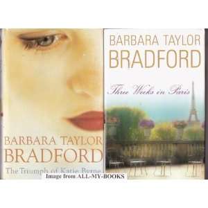 Two Books By Barbara Taylor Bradford Three Weeks in Paris and The 