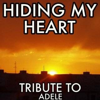 Hiding My Heart (Tribute To Adele/brandi Carliles)   Single by Cover 