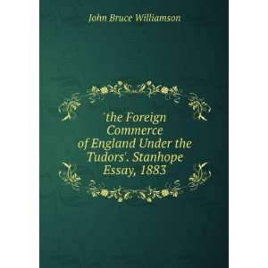   Under the Tudors. Stanhope Essay, 1883 John Bruce Williamson Books