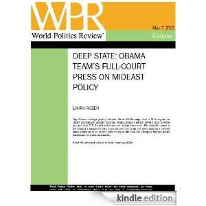 Obama Teams Full Court Press on Mideast Policy (Deep State, by Laura 