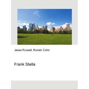  Frank Stella Ronald Cohn Jesse Russell Books