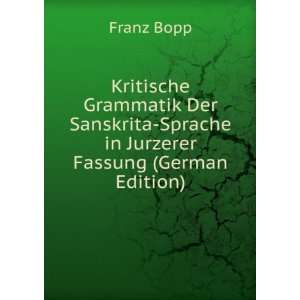    Sprache in Jurzerer Fassung (German Edition) Franz Bopp Books