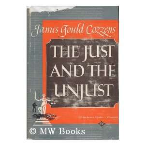  The Just and the Unjust James Gould Cozzens Books