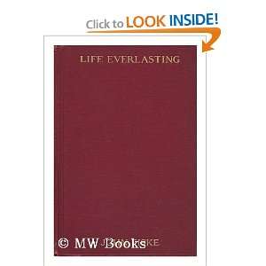  Life Everlasting John Fiske Books