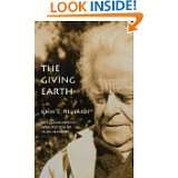 The Giving Earth A John G. Neihardt Reader by John G. Neihardt and 