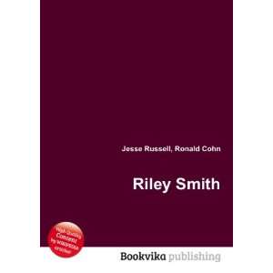  Riley Smith Ronald Cohn Jesse Russell Books