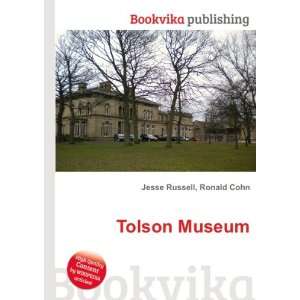  Tolson Museum Ronald Cohn Jesse Russell Books