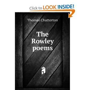  The Rowley poems: Thomas Chatterton: Books
